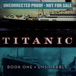 Titanic Book one unsinkable