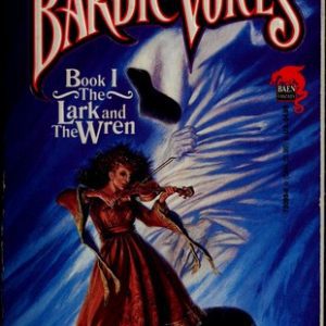Bardic Voices - Bk1 - Lark and the Wren