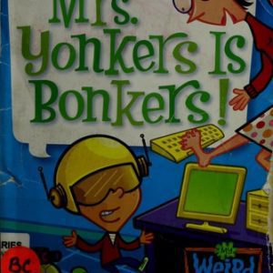 My Weird School #18 Mrs. Yonkers is Bonkers!