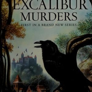 the excalibur murders