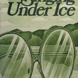 Singing Under Ice
