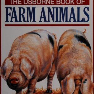 The Usborne Book Of Farm Animals
