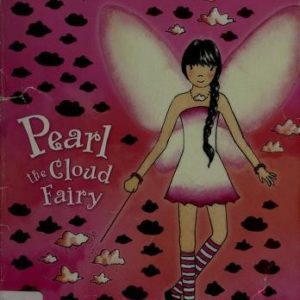 Rainbow Magic the weather fairies # 3 - Pearl the cloud fairy