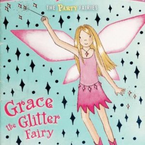rainbow magic the the party fairies grace the glitter fairy
