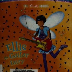 rainbow magic the music fairies - ellie the guitar fairy