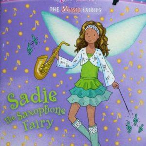sadie the saxopone fairy (rainbow magic)