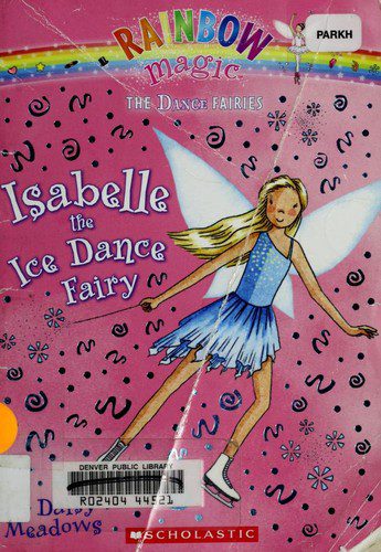 rainbow magic - the dance fairies # 7 isabelle the ice dance fairy