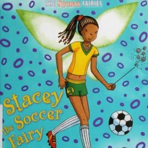 rainbow magic - the princes fairies stacey the soccer fairy