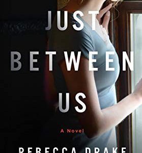 just between us