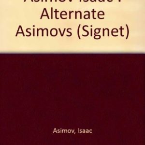The Alternative Asimovs