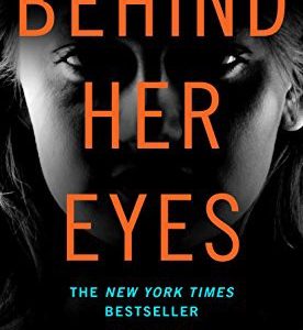 Behind Her Eyes