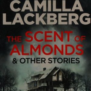 the scent of almonds & other stories