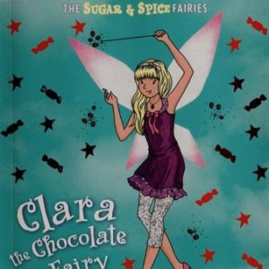 Rainbow Magic - Clara the Chocolate Fairy