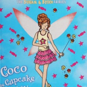 rainbow magic - the sugar & spice fairies # 3- coco the cupcake fairy