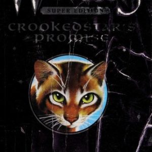 Warriors - Crookedstar's Promise