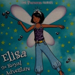 rainbow fairies magic - the princess fairies- elisa the royal advenure fair
