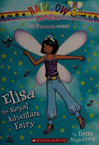 rainbow fairies magic - the princess fairies- elisa the royal advenure fair