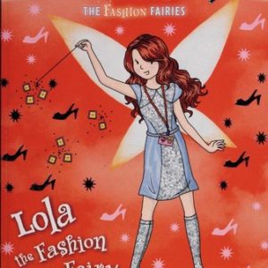 rainbow magic the fashion fairies lola the fashion show fairy