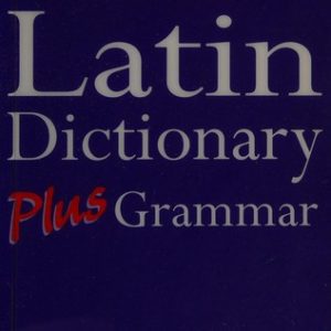 Latin Dictionary plus Grammer