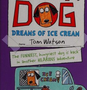 stick dog dreams of ice cream