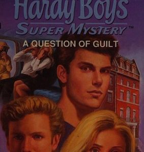 Nancy Drew & Hardy Boys-A Question of Guilt