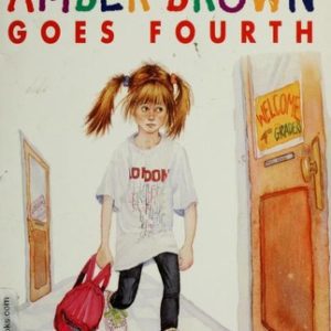 Amber Brown Goes Fourth