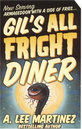 now serving armageddon with a side of fries gil's all fright diner