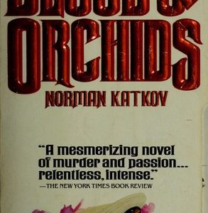 Blood & Orchids