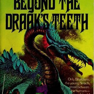 Beyond the Draak's Teeth
