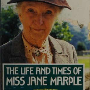The Life and times of Miss Jane Marple