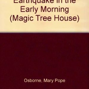 magic treehouse # 24 earthquake in the early morning
