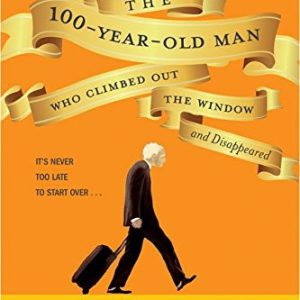 The 100 Year Old Man who Climbed out the Window
