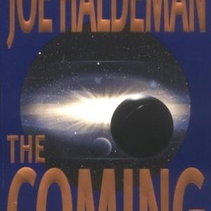 The Coming