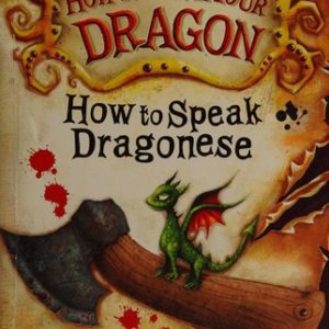 how to train your dragon - how to speak dragonese