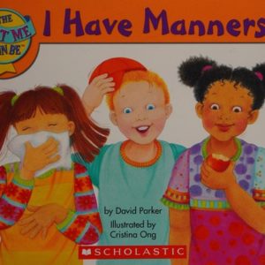 I Have Manners!