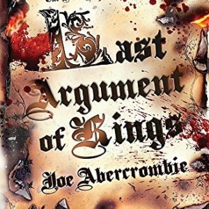 Last Argument of Kings #3 The First Law