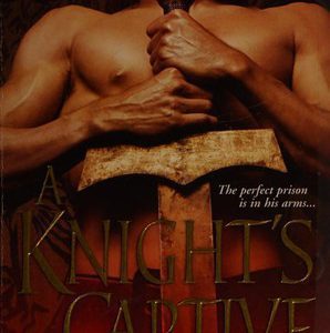 A knight's Captive