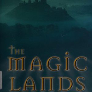 the magic lands: folk tales of britain and ireland