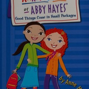 The Amazing days Of Abbey Hayes - Good Things come