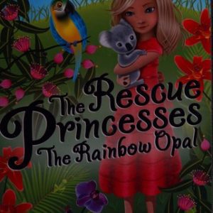 the rescue princesses the rainbow  opal