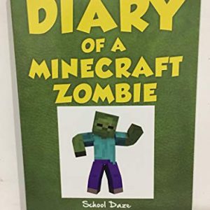 Diary of A Minecraft Zobie - School Daze