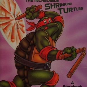 Teenage Mutant Ninja Turtles-the incredible Shrink