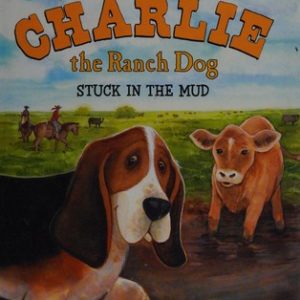 I can read level 1 charlie the ranch dog stuck in the mud