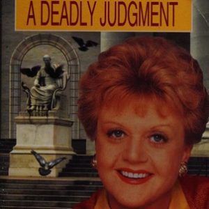 Murder,she Wrote: a deadly judgment