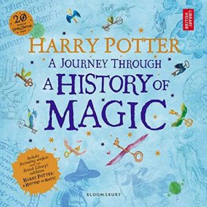 harry potter - ajourney through a history of magic