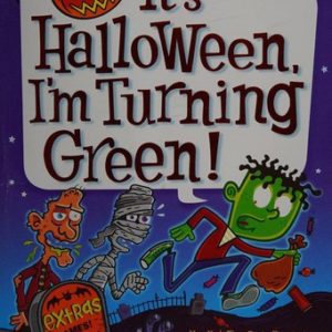 It's Halloween, I'm Turning Green