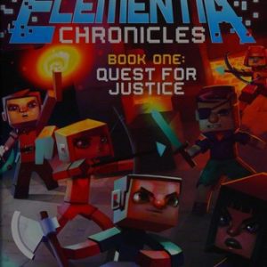 minecraft - the elementia chronicles book one: quest for jaustice