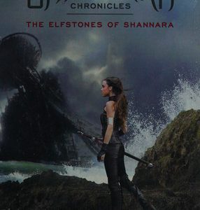 The Shannara Chronicles - Elfstones of Shannara