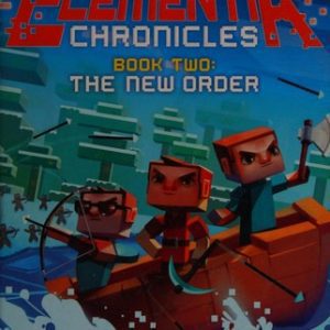 the elementia chronicles book two: the new order