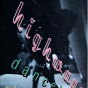 Highways and Dance Halls